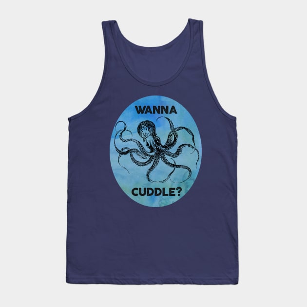 Wanna Cuddle? Tank Top by chicalookate